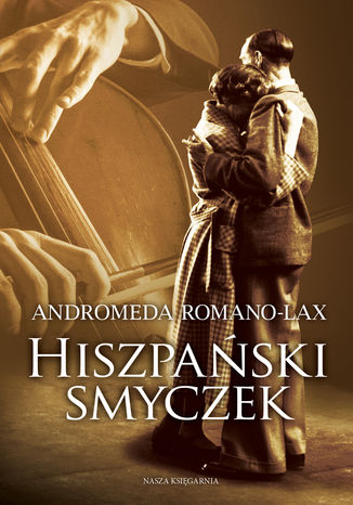 Hiszpaski smyczek Andromeda Romano-Lax - okadka ebooka