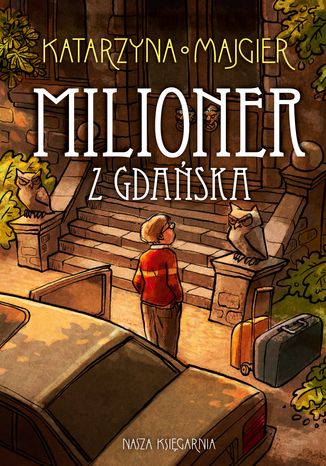 Tajemnice starego pałacu. Milioner z Gdańska