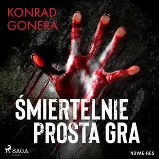 miertelnie prosta gra Konrad Gonera - okadka audiobooka MP3