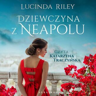 Dziewczyna z Neapolu Lucinda Riley - okadka audiobooka MP3
