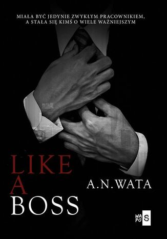 Like A Boss A.N. Wata - okładka ebooka