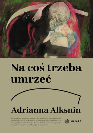 Na coś trzeba umrzeć Adrianna Alksnin - okładka ebooka
