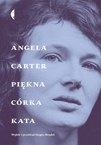 Piękna córka kata. Opowiadania wybrane Angela Carter - okładka audiobooks CD