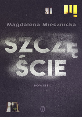 Szczęście Magdalena Miecznicka - okładka audiobooks CD