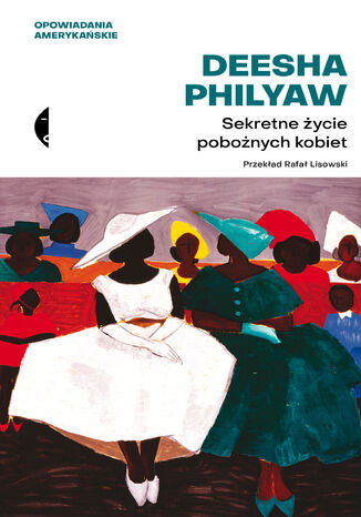 Sekretne życie pobożnych kobiet Deesha Philyaw - okładka ebooka