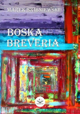 Boska Breveria Marek Skibniewski - okadka ebooka