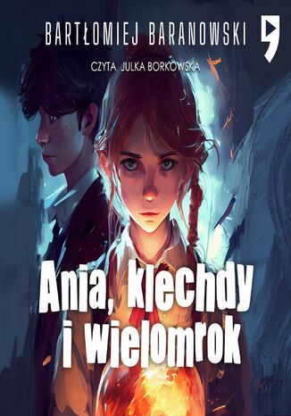 Ania, klechdy i Wielomrok