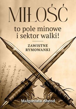 Miłość to pole minowe i sektor walki