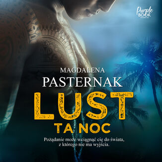 Lust. Ta noc Magdalena Pasternak - okładka audiobooka MP3