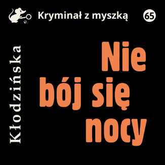 Nie bój się nocy Anna Kłodzińska - okładka audiobooka MP3