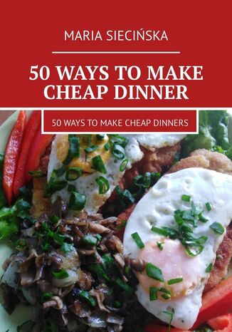 50 ways tomake cheap dinner Maria Sieciska - okadka ebooka