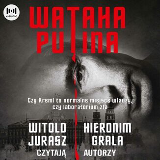 Wataha Putina Witold Jurasz, Hieronim Grala - okładka audiobooka MP3