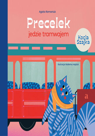 Precelek jedzie tramwajem  Agata Romaniuk,  Malwina Hajduk - okładka audiobooka MP3