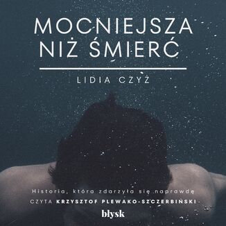 Mocniejsza niż śmierć Lidia Czyż - okładka audiobooks CD