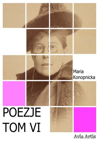 Poezje TOM VI Maria Konopnicka - okładka ebooka