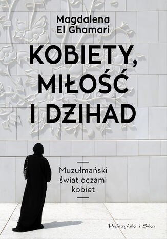 Kobiety, miłość i dżihad