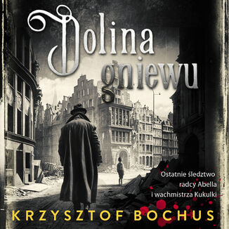 Dolina gniewu Krzysztof Bochus - okadka audiobooks CD