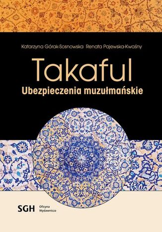 TAKAFUL Ubezpieczenia muzumaskie Katarzyna Grak-Sosnowska, Renata Pajewska-Kwany - okadka audiobooks CD