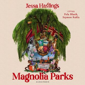 MAGNOLIA PARKS Jessa Hastings - okadka audiobooka MP3