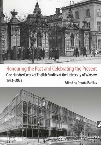 Honouring the Past and Celebrating the Present Dorota Babilas - okładka ebooka