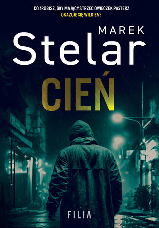 Cień Marek Stelar Cień Marek Stelar