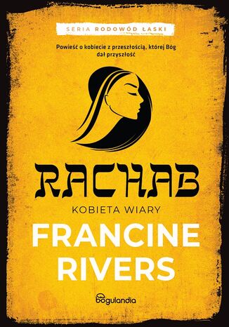 Rachab Kobieta wiary Rodowd aski cz.2 Francine Rivers - okadka audiobooka MP3