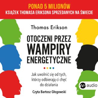 Otoczeni przez wampiry energetyczne Thomas Erikson - okadka audiobooka MP3