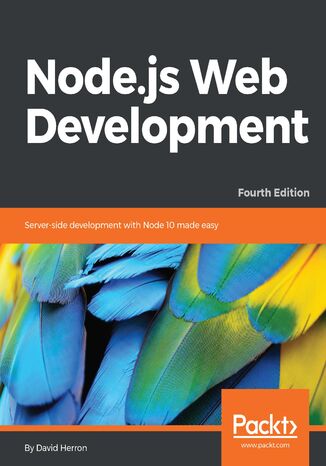 Okładka:Node.js Web Development. Server-side development with Node 10 made easy - Fourth Edition 