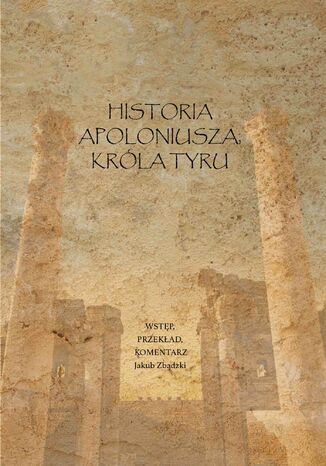 Historia Apoloniusza krla Tyru Dr Jakub Zbdzki - okadka audiobooks CD