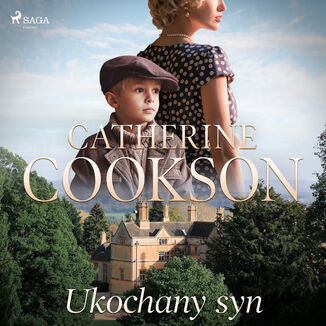 Ukochany syn Catherine Cookson - okładka audiobooka MP3