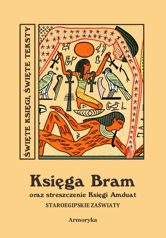 Księga Bram oraz streszczenie Księgi Amduat. Staroegipskie Zaświaty Nieznany - okładka audiobooka MP3