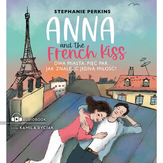 Anna and the French Kiss Stephanie Perkins - okładka audiobooka MP3