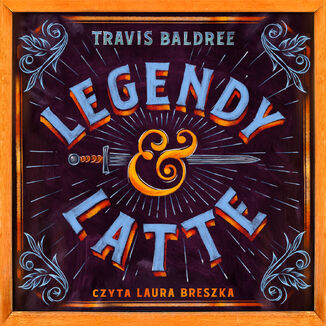 Legendy i Latte Travis Baldree - okładka audiobooka MP3