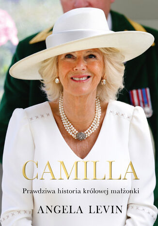 Camilla. Prawdziwa historia królowej małżonki Angela Levin - okładka ebooka