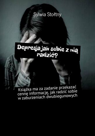Depresja jaksobie zni radzi? Sylwia Stotny - okadka audiobooka MP3