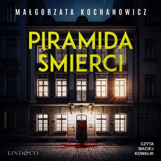 Piramida śmierci Małgorzata Kochanowicz - okładka audiobooka MP3