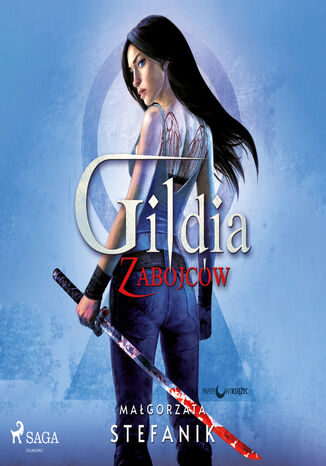 Gildia Zabójców. Gildia Zabójców tom 1
