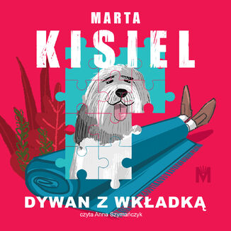 Dywan z wkładką Marta Kisiel - okładka audiobooka MP3