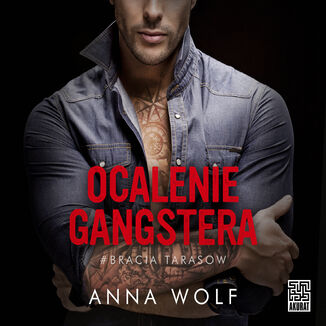 Ocalenie gangstera Anna Wolf - okładka audiobooka MP3
