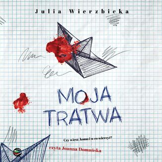 Moja tratwa Julia Wierzbicka - okadka audiobooka MP3