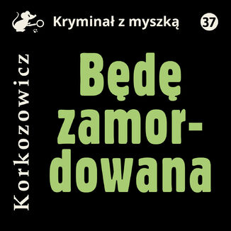 Bd zamordowana Kazimierz Korkozowicz - okadka audiobooks CD