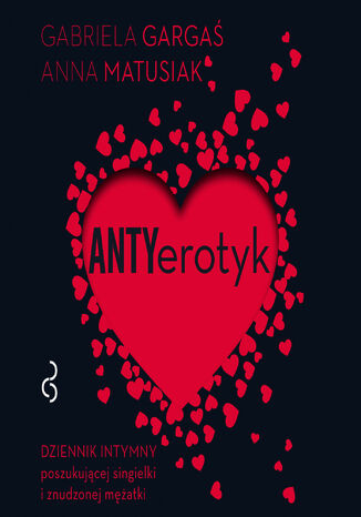 Antyerotyk Anna Matusiak, Gabriela Gargaś - okładka audiobooks CD