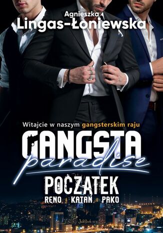 Gangsta paradise. Początek: Reno, Katan, Pako Agnieszka Lingas-Łoniewska - okładka audiobooks CD