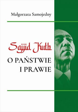 Sajjid Kutb o pastwie i prawie Magorzata Samojedny - okadka audiobooks CD