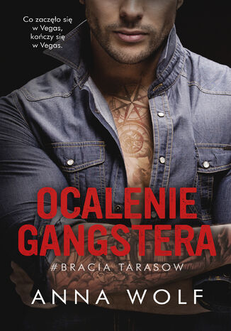 Ocalenie gangstera. Bracia Tarasow Tom 3 Anna Wolf - okładka audiobooka MP3
