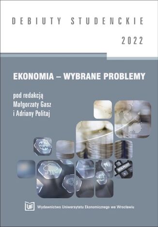 Ekonomia - Wybrane problemy 2022 Małgorzata Gasz, Adrianna Politaj - okładka audiobooka MP3