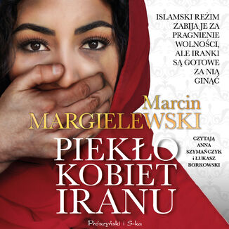 Pieko kobiet Iranu Marcin Margielewski - okadka audiobooka MP3
