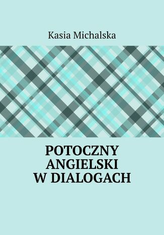 Potoczny angielski w dialogach