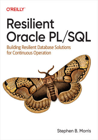 Resilient Oracle PL/SQL Stephen B. Morris - okadka ebooka