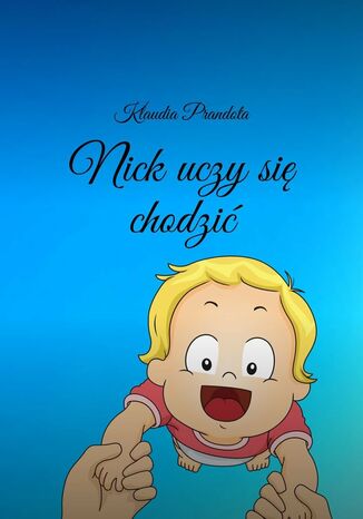 Nick uczy się chodzić